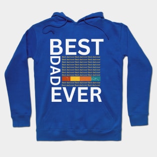 Funny Retro-loving dads, Best Dad Ever, Cool Fatherhood Hoodie